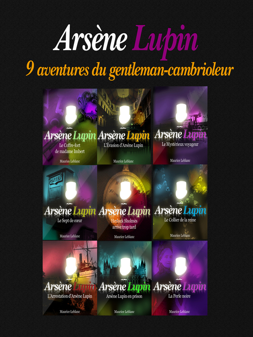 Title details for 9 aventures d'Arsène Lupin, gentleman cambrioleur by Maurice Leblanc - Available